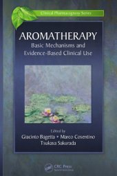 book Aromatherapy : basic mechanisms and evidence-based clinical use