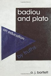 book Badiou and Plato: An Education by Truths