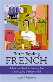 book Better reading French : a reader and guide to improving your understanding written French