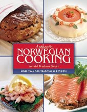 book Authentic Norwegian Cooking: Traditional Scandinavian Cooking Made Easy