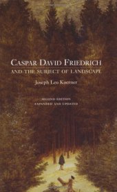 book Caspar David Friedrich and the Subject of Landscape: Second Edition