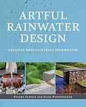 book Artful rainwater design : creative ways to manage stormwater