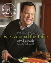 book Back Around the Table: An "In the Kitchen with David" Cookbook from QVC's Resident Foodie