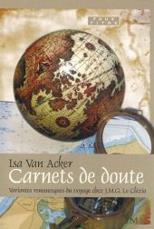 book Carnets de doute : variantes romanesques du voyage chex J.M.G. Le Clézio