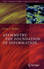 book Asymmetry : the foundation of information