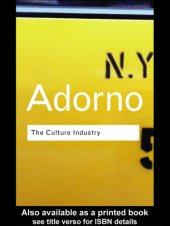 book The Culture Industry: Selected Essays on Mass Culture