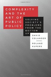 book Complexity and the art of public policy : solving society's problems from the bottom up