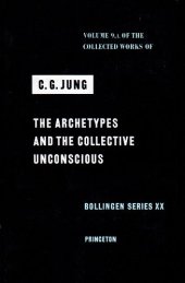 book The Collected Works of C. G. Jung, Vol. 9, Part 1: The Archetypes and the Collective Unconscious