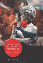 book Deleuze and the Cinemas of Performance: Powers of Affection