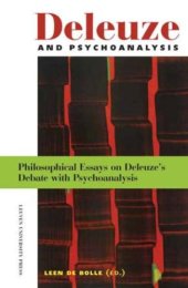 book Deleuze and Psychoanalysis: Philosophical Essays on Deleuze’s Debate with Psychoanalysis