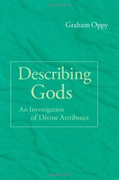 book Describing gods : an investigation of divine attributes