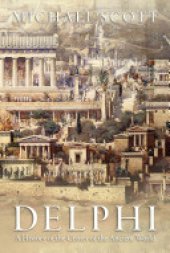 book Delphi: A History of the Center of the Ancient World