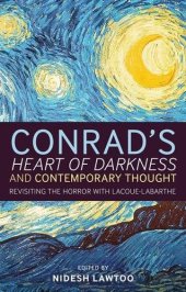 book Conrad's 'Heart of darkness' and contemporary thought : revisiting the horror with Lacoue-Labarthe