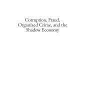 book Corruption, fraud, organized crime, and the shadow economy