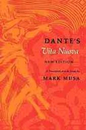 book Dante's Vita Nuova, New Edition: A Translation and an Essay