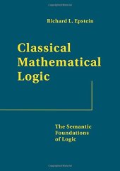 book Classical mathematical logic : the semantic foundations of logic