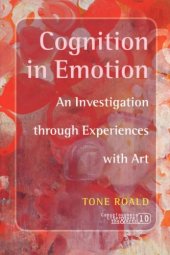 book Cognition in emotion : an investigation through experiences with art