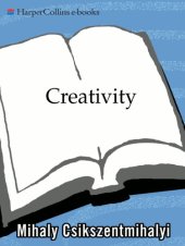 book Creativity : flow and the psychology of discovery and invention