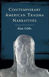 book Contemporary American trauma narratives