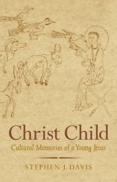 book Christ Child : cultural memories of a young Jesus