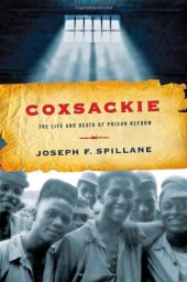 book Coxsackie : the life and death of prison reform