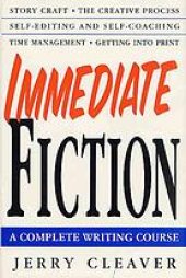 book Immediate fiction : a complete writing course