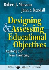 book Designing and Assessing Educational Objectives: Applying the New Taxonomy