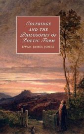 book Coleridge and the philosophy of poetic form