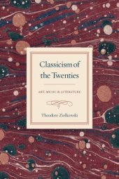 book Classicism of the twenties : art, music, and literature