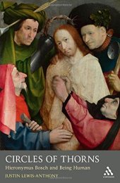 book Circles of thorns : Hieronymus Bosch and being human