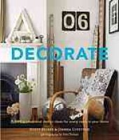 book Decorate : 1,000 professional design ideas for every room in your home