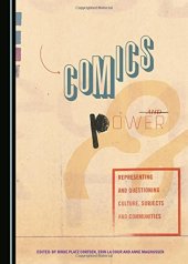 book Comics and power : representing and questioning culture, subjects and communities