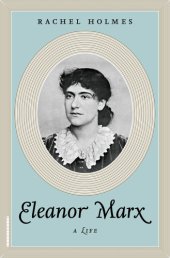 book Eleanor Marx: A Life