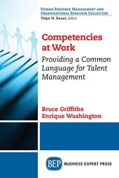 book Competencies at work : providing a common language for talent management