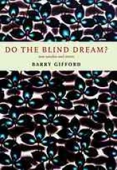 book Do the blind dream? : new novellas and stories