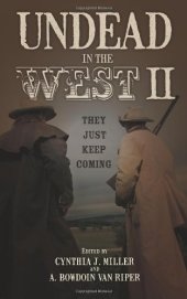 book Undead in the West II : they just keep coming