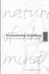 book Encountering Buddhism : Western psychology and Buddhist teachings