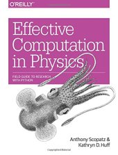 book Effective computation in physics : field guide to research with Python