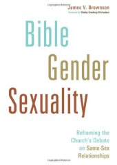 book Bible, gender, sexuality : reframing the church's debate on same-sex relationships