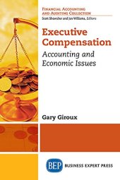 book Executive compensation : accounting and economic issues