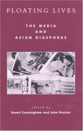 book Floating lives : the media and Asian diasporas