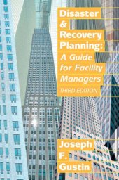 book Disaster & recovery planning : a guide for facility managers