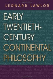 book Early twentieth-century Continental philosophy