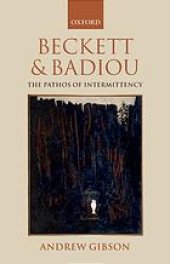 book Beckett and Badiou : the pathos of intermittency