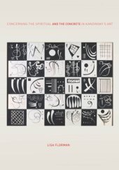 book Concerning the Spiritual—and the Concrete—in Kandinsky’s Art