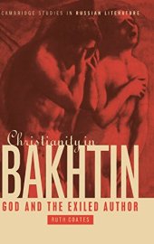 book Christianity in Bakhtin : God and the exiled author