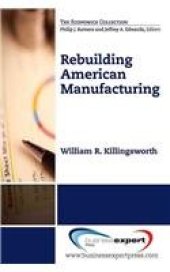 book Saving American Manufacturing : The Fight for Jobs, Opportunity, and National Security