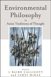 book Environmental Philosophy in Asian Traditions of Thought