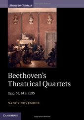 book Beethoven's theatrical quartets : opp. 59, 74, and 95