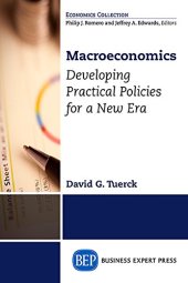 book Macroeconomics : integrating theory, policy and practice for a new era